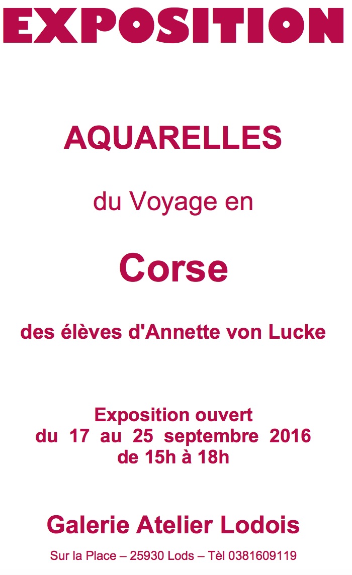 Exposition aquarelles du voyage en Corse du 17 au 25 septembre 2016 à Lods